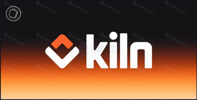 揭秘Kiln：以太坊顶级节点运营商的质押即服务模式