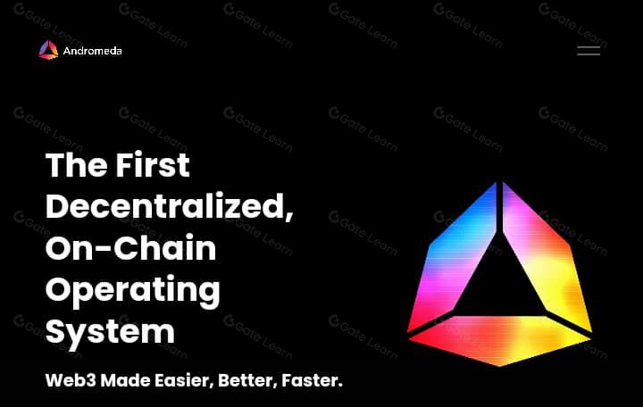 Andromeda：探索首个去中心化链上操作系统的未来